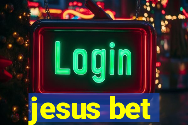 jesus bet